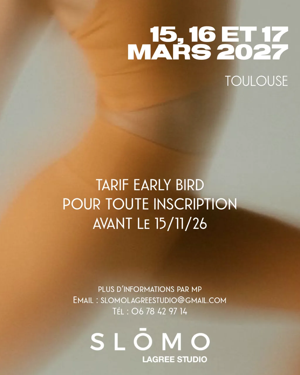 Tarif early bird pour toute inscription avant le 15/11/26, informations par message, email et téléphone